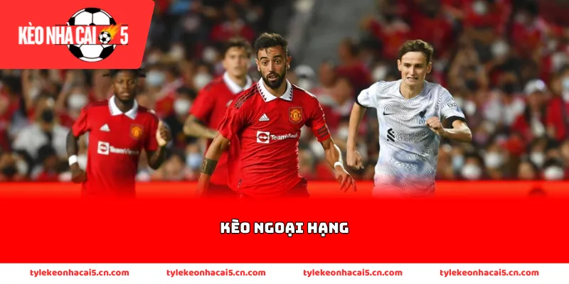 Các trận đấu Premier League luôn là tâm điểm của fan hâm mộ bóng đá